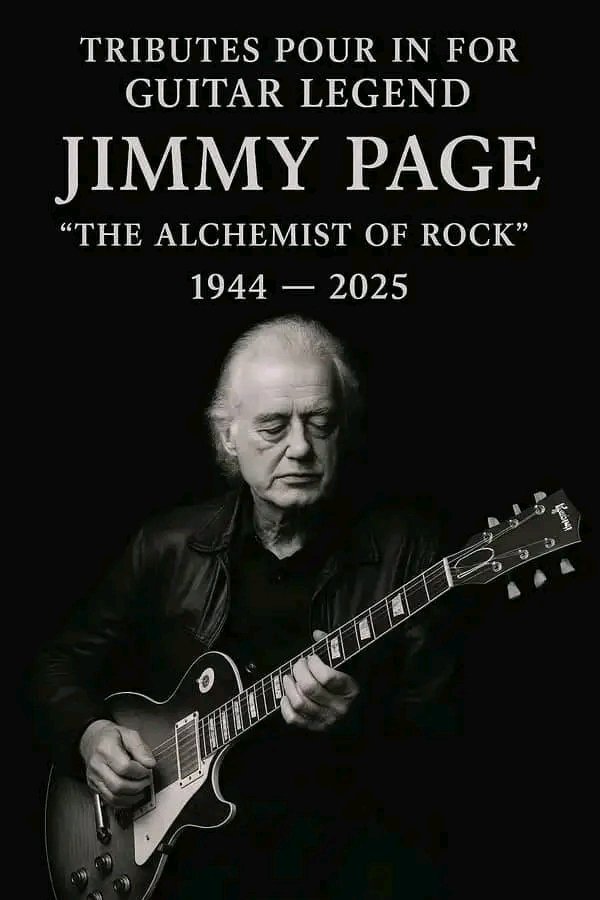 A Legend Ascends the Stairway: The World Mourns Jimmy Page, Founding Guitarist of Led Zeppelin, Dead at 81